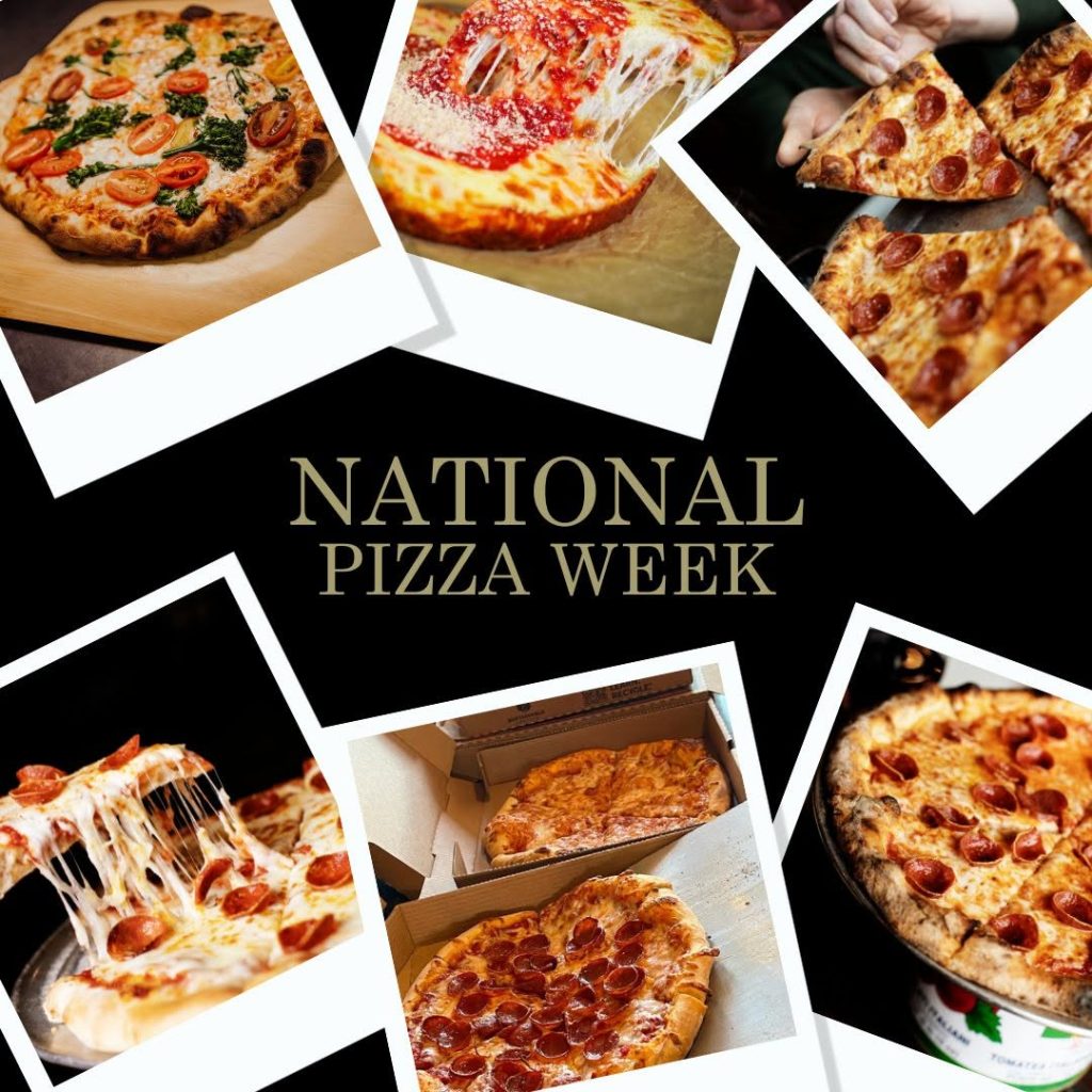 National Pizza Week